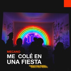 Me Cole En Una Fiesta - Mecano (Disco Ego Remix)