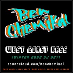 West Coast Bass (Winter 2020 DJ Set)