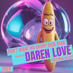 Short Dick Man remix