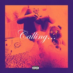 CALLING...