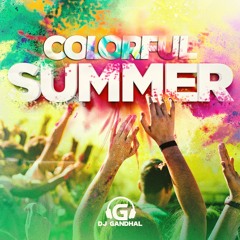 DJ Gandhal - Mix Colorful Summer