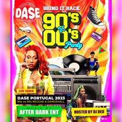DASE PORTUGAL 2023 (90s vs 00s REGGAE/DANCEHALL) HOSTED BY @DJDEO_BKS LIVE