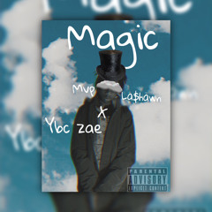 magic x YBC Zae