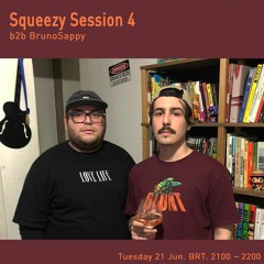 Squeezy Sessions 4 b2b Bruno Sappy
