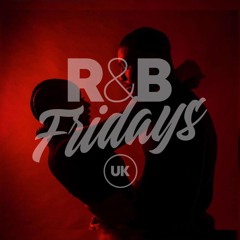 RnB Friday's 26th July 2024