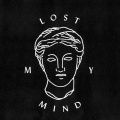 Lost My Mind