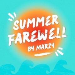 Summer Farewell 2023