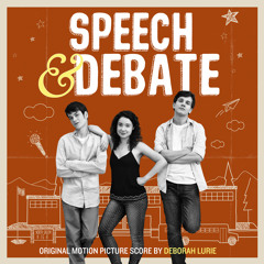 Speech & Debate (Original Motion Picture Score)