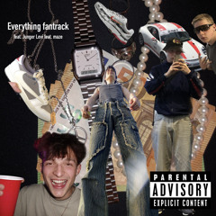 Everything fantrack feat. Junger Levi feat. maze