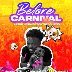 BEFORE CARNAVAL #AskipLesDjCeSontDesChiens ( FULL PRESSSSIOONNN )