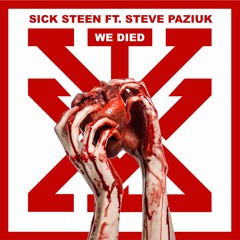 We Died ft. Steve Paziuk