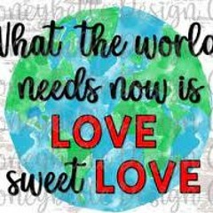 "What the World Needs Now is Love" - 138 Waltz