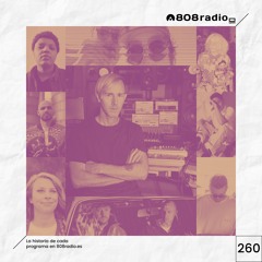 808 Radio #260 / Richie Hawtin, Overmono, HAAi… / Radio CLM – 16/4/22