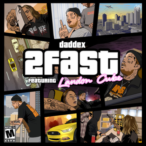 Daddex (feat. Landon Cube) - 2fast