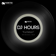 Dj Hours - Full Moon (Original Mix)