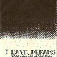 I Have Dreams - In Good Hands