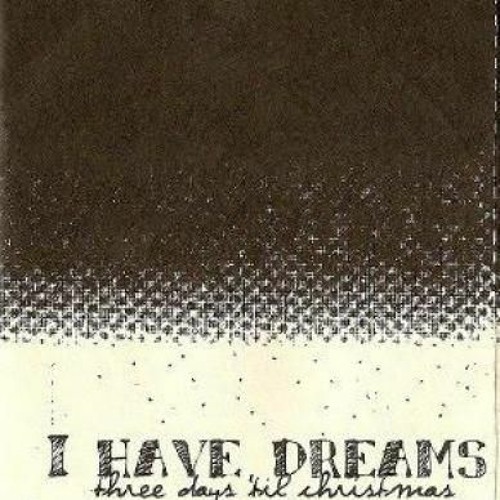 I Have Dreams - In Good Hands