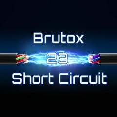 Brutox - Short Circuit [180Bpm]
