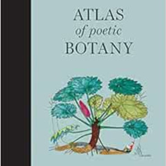 [Free] PDF 📧 Atlas of Poetic Botany (The MIT Press) by Francis Halle,Eliane Patriarc