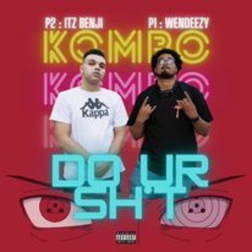 Wendeezy ft. Itz Benji - DO UR SHIT (prod. SVGAR) (prod. JordyNa$ty)