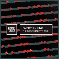 Overthinking - Burnout