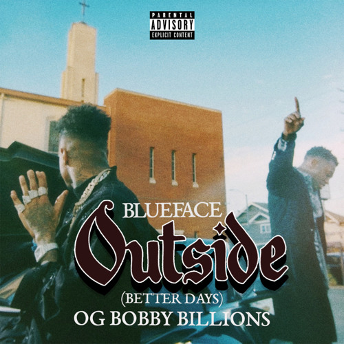 Outside - Blueface (ft. OG Bobby Billions) fast