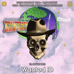 Wanted ID - Phuture Beats Show @ Bassdrive.com (12 August 2023) - Free D/L 👉 t.me/kosmosmusic