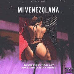 Mi Venezolana (feat. Allan Whites, Ruddi Nizz & Thompson)