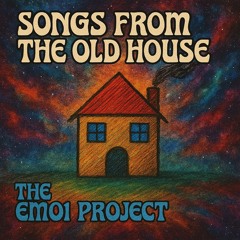 Songs From The Old House