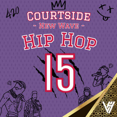 Courtside Hip Hop - New Wave