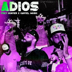 ADIOS - Prey Hunter (feat. Cartel Music) [AFRO HOUSE REMIX]