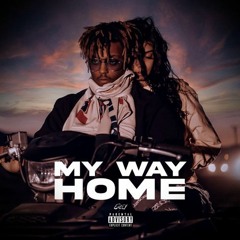 Juice WRLD - My Way Home Part 2 (Used and Abused) Best Version