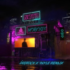 NOTD, Catello - Nobody (Deerock & Wyle Remix)