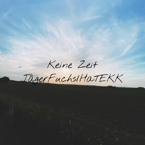 Keine Zeit - JägerFuchs/HaTEKK Remix