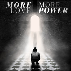More Love, More Power (feat. Charlotte Maria)