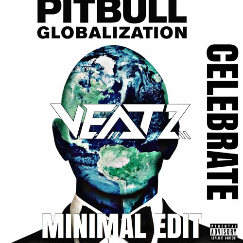 Stream Pitbull - Celebrate (VEATZ Minimal Edit) by 𝐕𝐄𝐀𝐓𝐙 | Listen ...