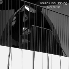 Jauzas The Shining - Inertie