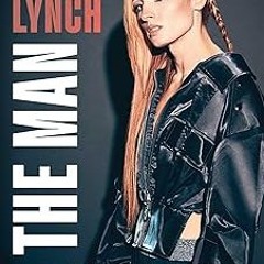 PDF/Ebook Becky Lynch: The Man: Not Your Average Average Girl BY Rebecca Quin (Author)