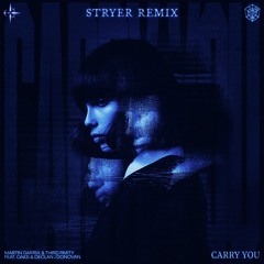 Martin Garrix - Carry You (Stryer Remix) FREE DOWNLOAD