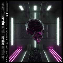 PAPA SQUAT - Tricycle [XILE EXCLUSIVE]