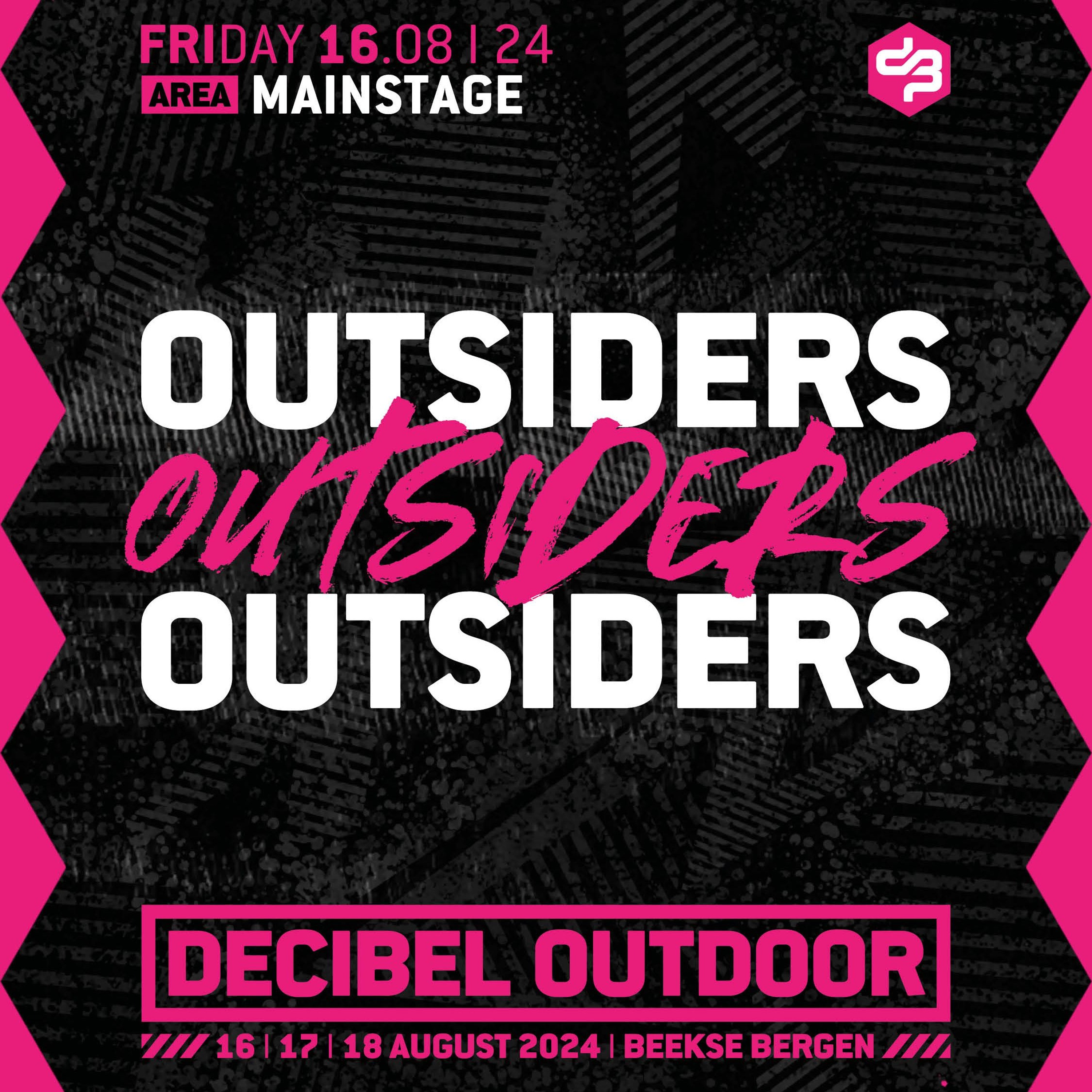 Outsiders | Decibel outdoor 2024 | Mainstage | Friday episode artwork