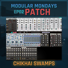 Modular Mondays EP02 – Chikhai Swamps (Demo)