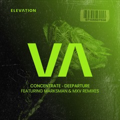 Deeparture - Concentrate (Marksman Remix)