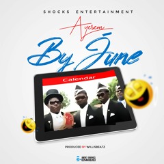 Ayesem - By June (Prod. By WillisBeatz)