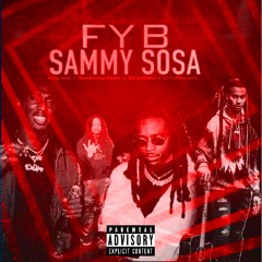 Sammy Sosa (king Issa, DeeQuincy Gates, DC DaVinci & C-Trillionaire)