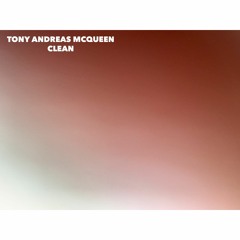 Tony McQueen - CLEAN