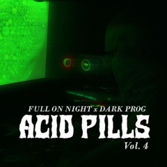 Kaostico – Full On Night x Dark Prog Psytrance | Acid Pills Vol. 4 (2025)