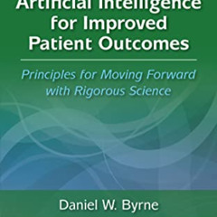 [VIEW] EBOOK 📔 Artificial Intelligence for Improved Patient Outcomes: Principles for