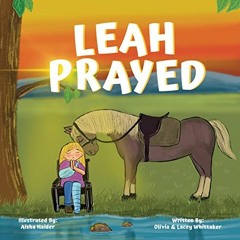 free KINDLE 📤 Leah Prayed by  Olivia Whittaker,Lacey  Whittaker,Aisha Haider,Justin