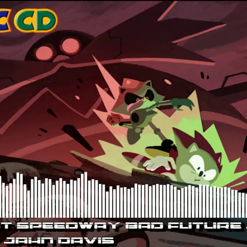 'The Worst Timeline' - Stardust Speedway Bad Future JP Remix (Sonic CD OST)